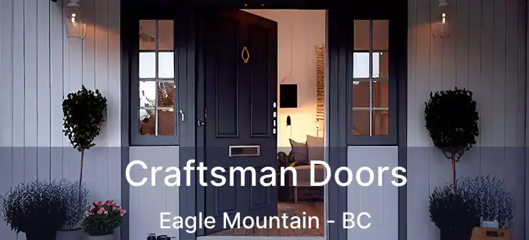 Craftsman Doors Eagle Mountain - BC