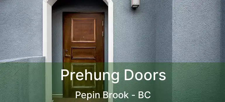 Prehung Doors Pepin Brook - BC
