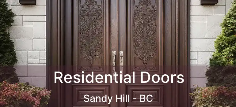 Residential Doors Sandy Hill - BC