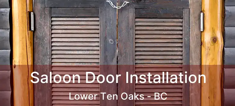 Saloon Door Installation Lower Ten Oaks - BC