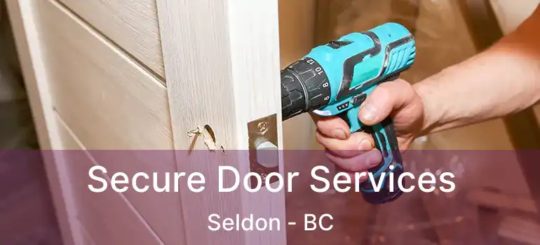 Secure Door Services Seldon - BC