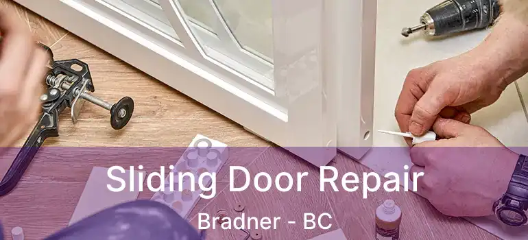 Sliding Door Repair Bradner - BC