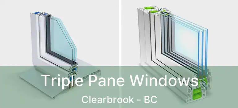Triple Pane Windows Clearbrook - BC